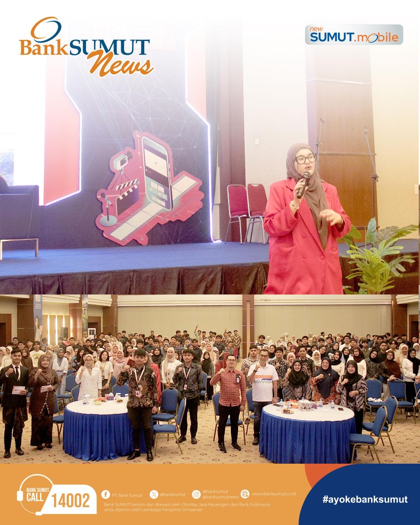 PT Bank Sumut Perkuat Komitmen Literasi Keuangan Generasi Muda dalam Menghadapi Transformasi Ekonomi Digital