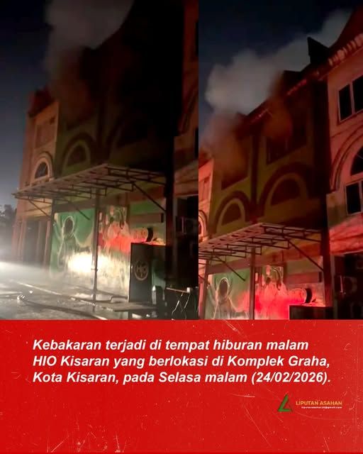 Tempat Hiburan Malam Hio di Kompleks Graha Kisaran Terbakar