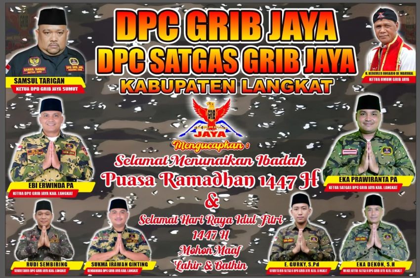DPC GRIB JAYA dan DPC Satgas GRIB JAYA Kabupaten Langkat Ucapkan Selamat Ramadhan dan Idul Fitri 1447 H