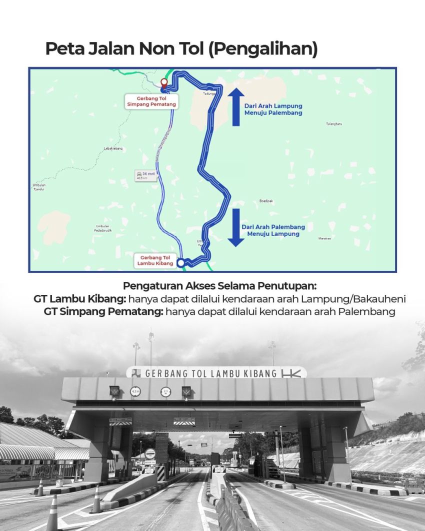 Penutupan Sementara Ruas Tol Terbanggi Besar&ndash;Pematang Panggang&ndash;Kayu Agung