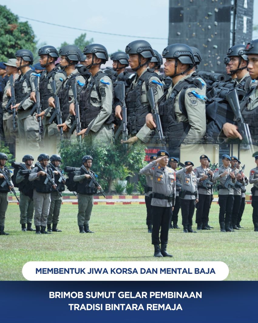 Membentuk Jiwa Korsa dan Mental Baja, Brimob Sumut Gelar Pembinaan Tradisi Bintara Remaja