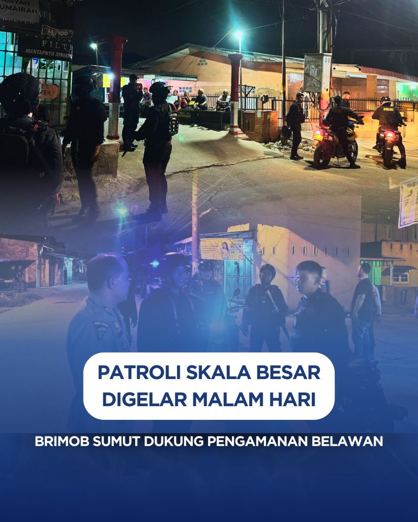 Patroli Skala Besar Digelar Malam Hari, Brimob Sumut Dukung Pengamanan Belawan