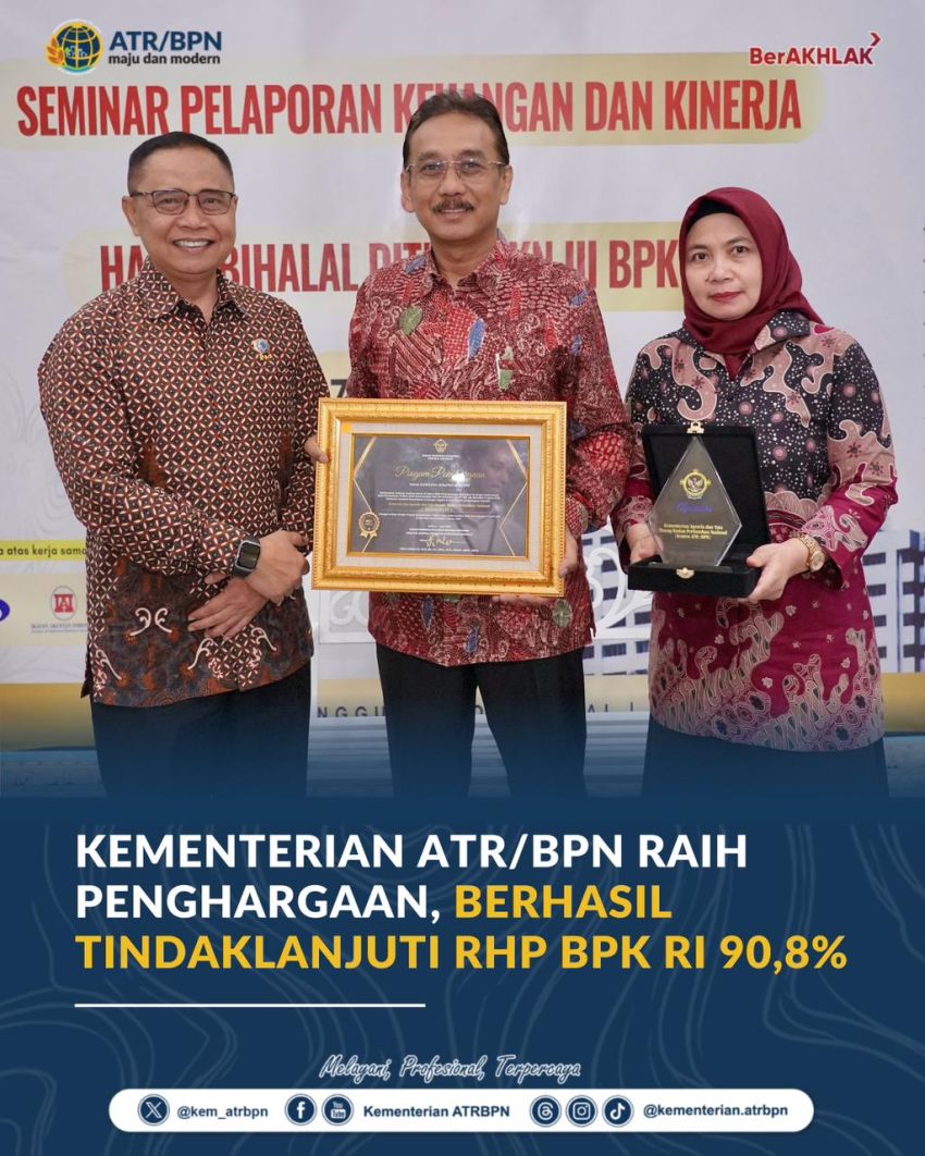 Kementerian ATR/BPN Raih Penghargaan BPK RI