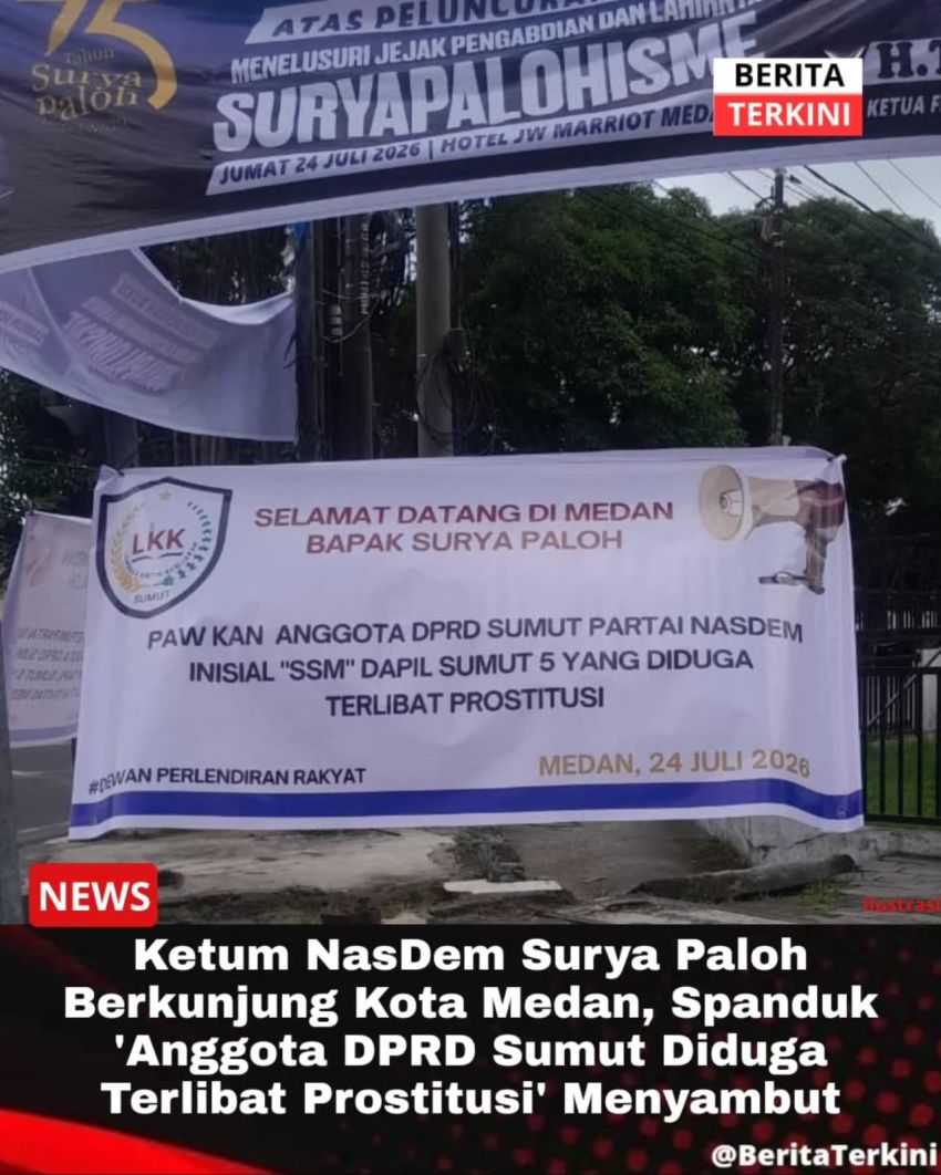 Ada Spanduk Bertuliskan Minta PAW-kan Anggota DPRD Sumut Partai NasDem Diduga Terlibat Prostitusi