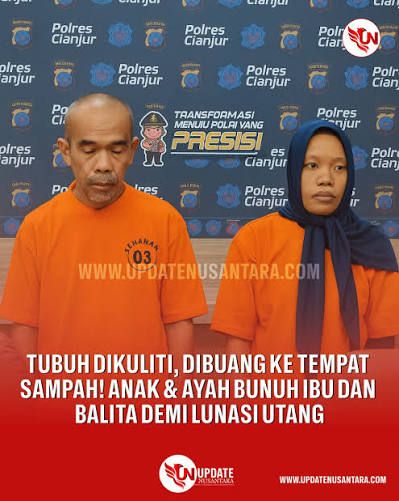 Ngeri..! Ayah dan Anak Tega Bunuh Ibu Kandung serta Balita, Korban Dimutilasi dan Dibakar Demi Kuasai Harta