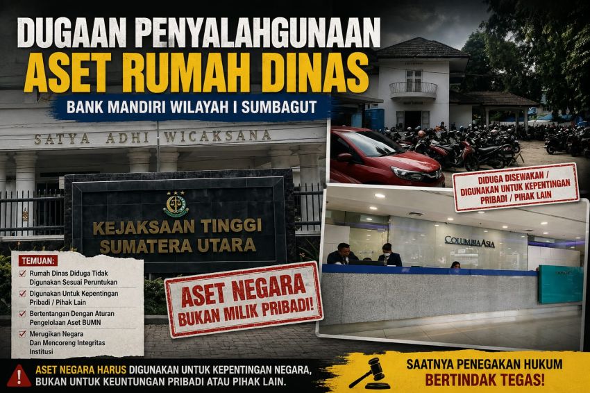 Kejatisu Siap Tampung Laporan Dugaan Penyalahgunaan Aset Rumah Dinas Bank Mandiri