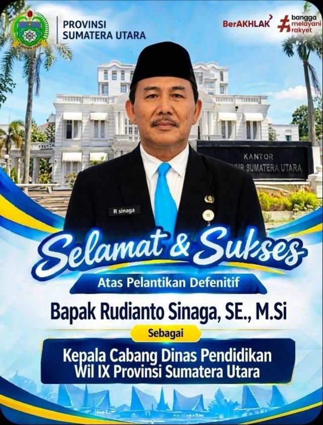 Rudianto Sinaga, SE., M.Si. Resmi Jabat Kacabdis Pendidikan Wilayah IX Sumut, Siap Perkuat Mutu Pendidikan